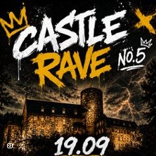 Castle Rave No. 5 - Auf der Burg Heimbach 19.09.2026 Burg Hengebach in Heimbach